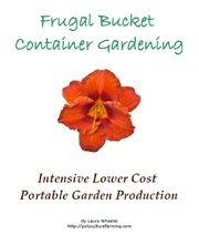 Frugal Bucket Container Gardening