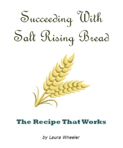Succeeding With Salt Rising Bread
